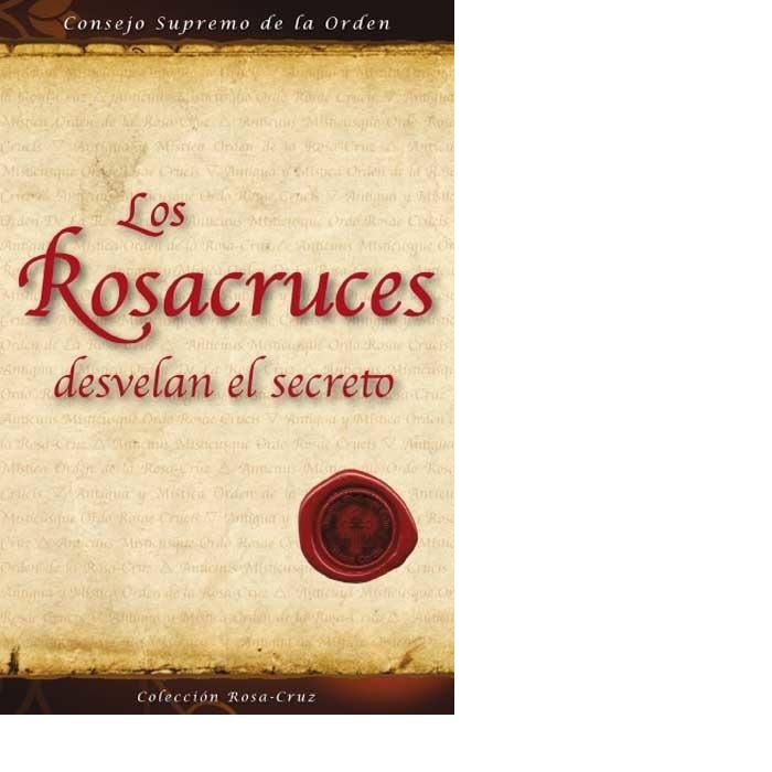 Los Rosacruces desvelan el secreto