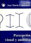 PERCEPCION VISUAL Y AUDITIVA