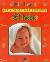 Actividades para aprender. El beb�