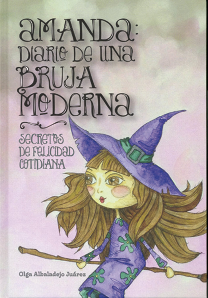 Amanda: Diario De Una Bruja Moderna