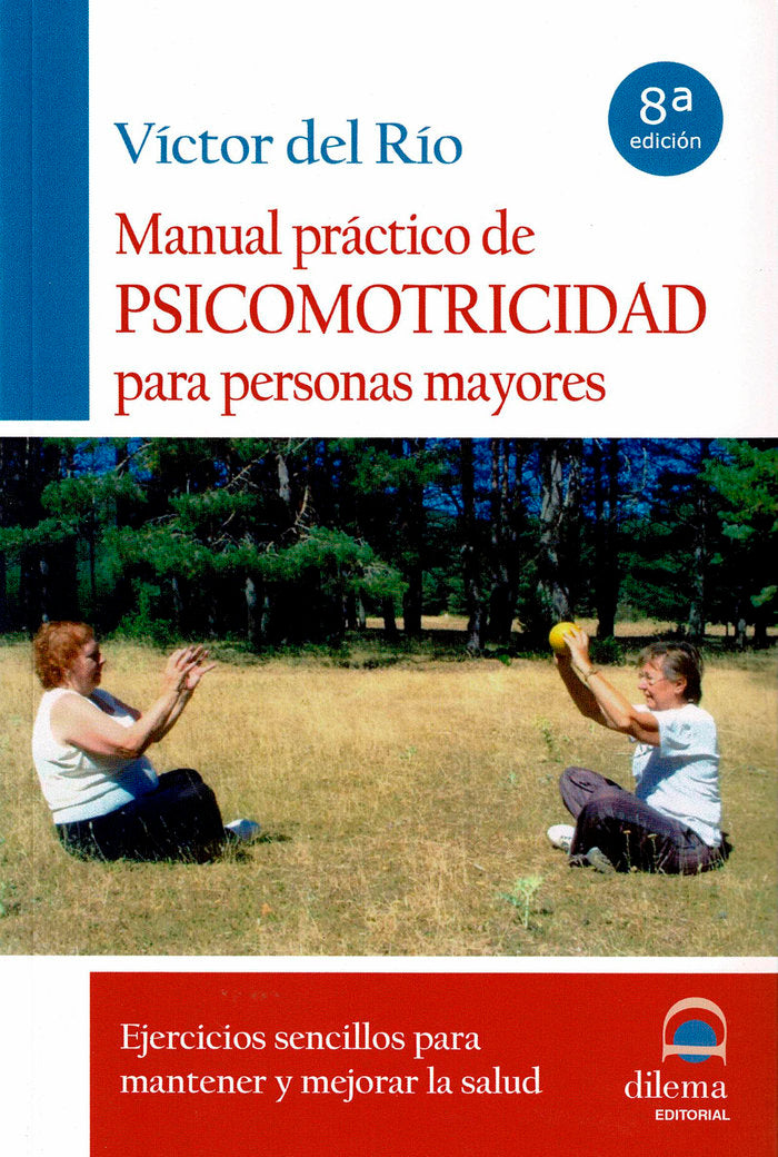 Manual pr�ctico de Psicomotricidad para personas mayores