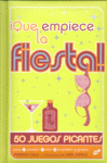QUE EMPIECE LA FIESTA