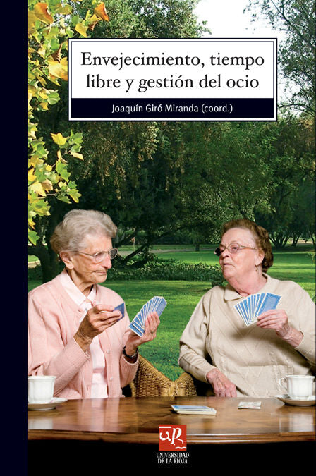 Envejecimiento, tiempo libre y gesti�n del ocio