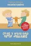 CELOS Y RIVALIDAD ENTRE HERMANOS