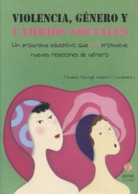 Violencia, g�nero y cambios sociales