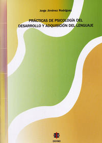Pr�cticas de psicolog�a del desarrollo y adquisici�n del lenguaje