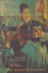LIBRO DEL AMANTE DE LA CERVEZA,EL
