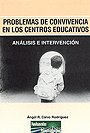 Los problemas de Convivencia en los Centros Educativos