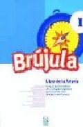 Br�jula I (Libro de tutor�a)