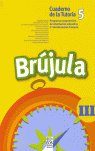 Br�jula III (Cuaderno del alumno, 5� E.P.)