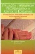Evaluaci�n e Intervenci�n Psicopedag�gica en los Contextos Educativos. Estudio de Casos. Dificultade