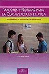 Valores y Normas para la Convivencia en el Aula