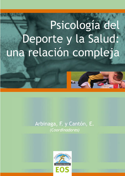 Psicolog�a del Deporte y la Salud: Una relaci�n compleja