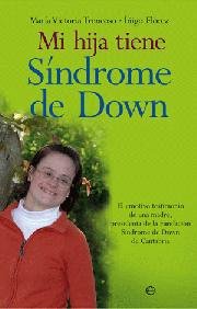 MI HIJA TIENE SINDROME DE DOWN
