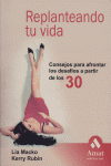 Replanteando tu vida