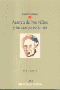 Acerca de los ni�os y los que ya no lo son