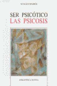 Ser psic�tico