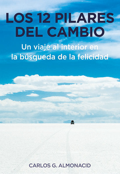 LOS 12 PILARES DEL CAMBIO UN VIAJE AL INTERIOR EN LA BUSQUE