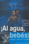 �Al agua, beb�s!