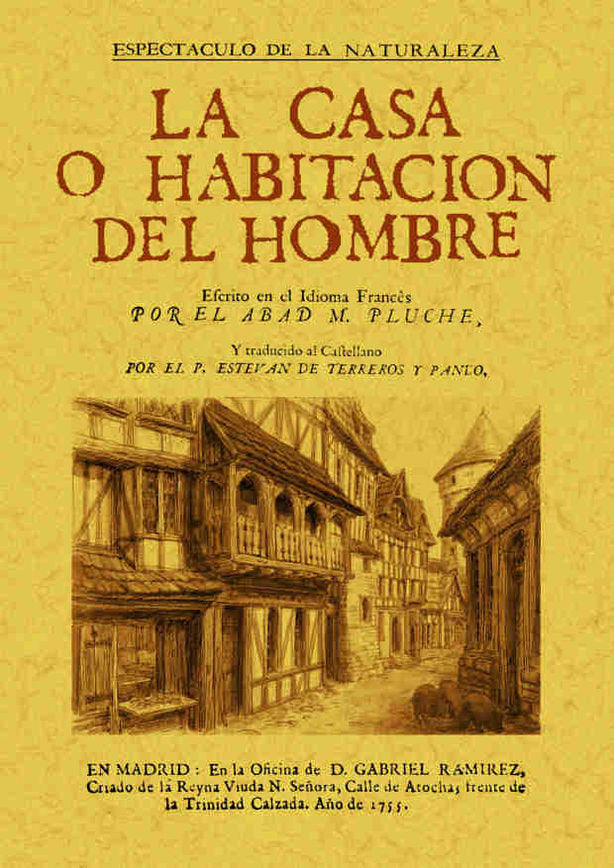 La casa o habitaci�n del hombre