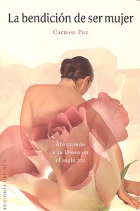 La bendici�n de ser mujer