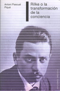 Rilke o la transformaci�n de la conciencia