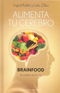 Alimenta tu cerebro