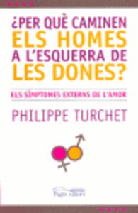 Per qu� caminen els homes a l'esquerra de les dones?