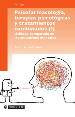 Psicofarmacolog�a, terapias psicol�gicas y tratamientos combinados