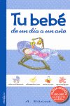 TU BEB� DE UN D�A A UN A�O