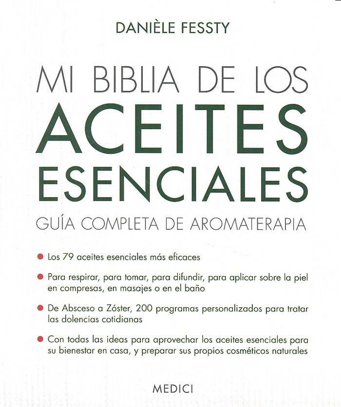 MI BIBLIA DE LOS ACEITES ESENCIALES