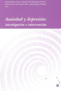 ANSIEDAD Y DEPRESION: INVESTIGACION E INTERVENCION.