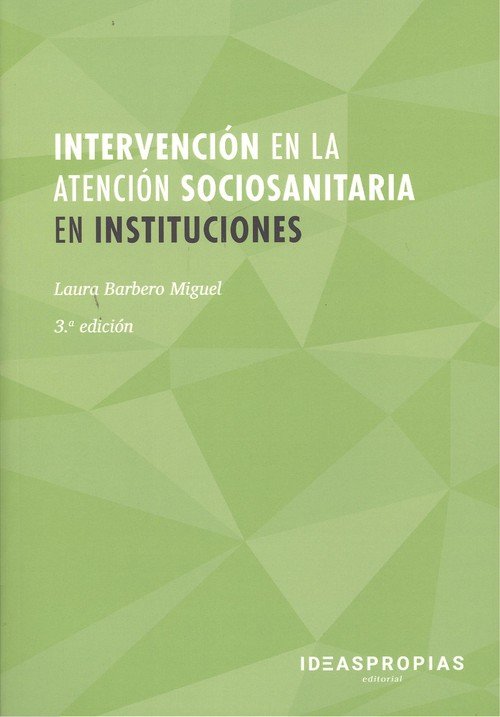 INTERVENCION EN LA ATENCION SOCIO SANITARIA EN INSTITUCIONE