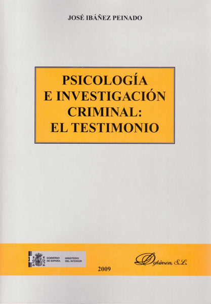 Psicolog�a e investigaci�n criminal: el testimonio
