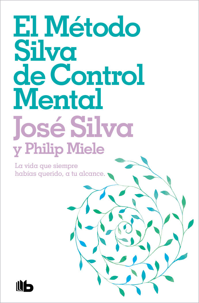 El m�todo Silva de control mental