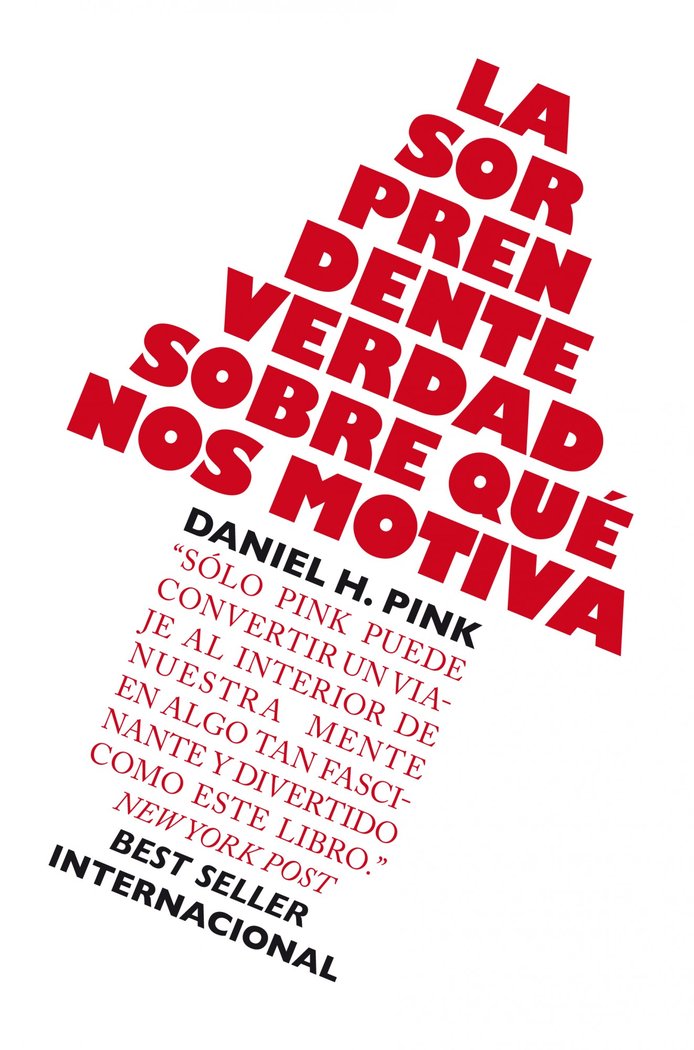 La sorprendente verdad sobre qu� nos motiva
