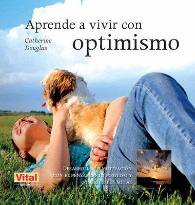 Aprende a vivir con optimismo