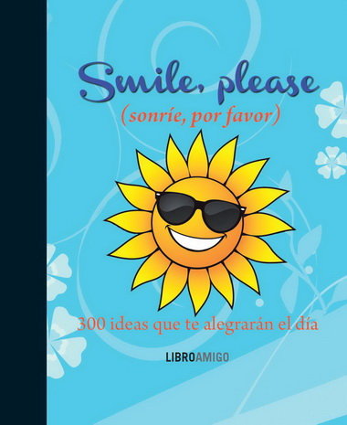 Smile, please (sonr�e, por favor)