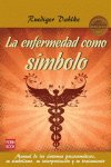 ENFERMEDAD COMO SIMBOLO,LA