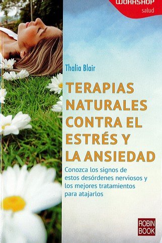 Terapias naturales contra el estr�s y la ansiedad