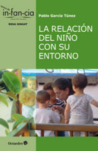 La relaci�n del ni�o con su entorno