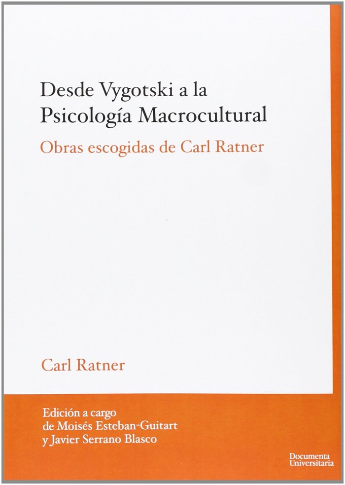 Desde Vygotski a la Psicolog�a Macrocultural