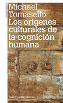 Los or�genes culturales de la cognici�n humana