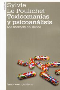 Toxicoman�as y psicoan�lisis (2a ed)