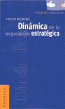DINAMICA DE LA NEGOCIACION ESTRATEGICA