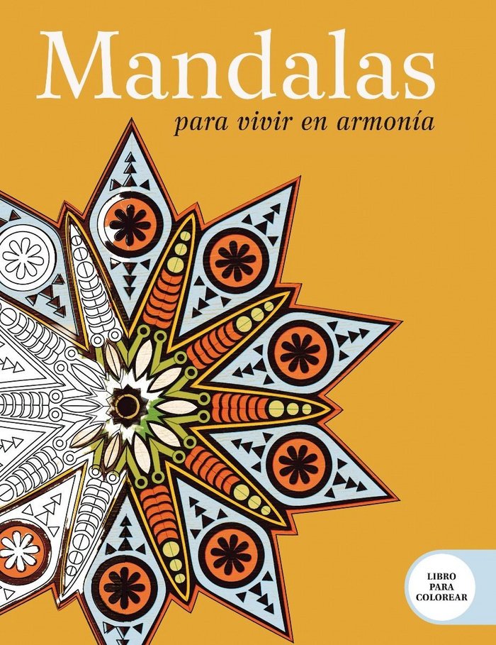 Mandalas para vivir en armon�a