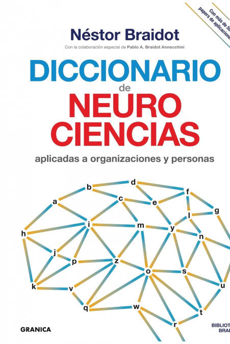 Diccionario de neurociencias aplicadas al desarrollo de organizaciones y persona