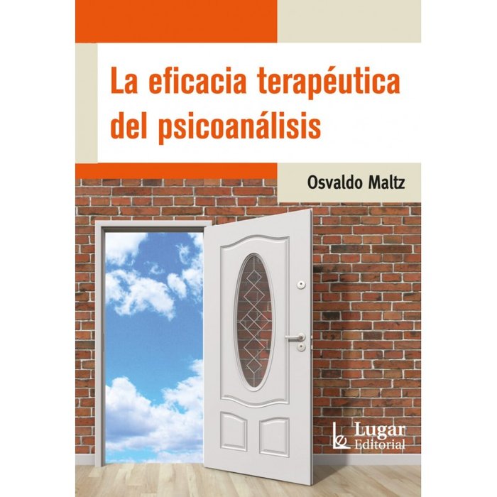 LA EFICACIA TERAPEUTICA DEL PSICOANALISIS
