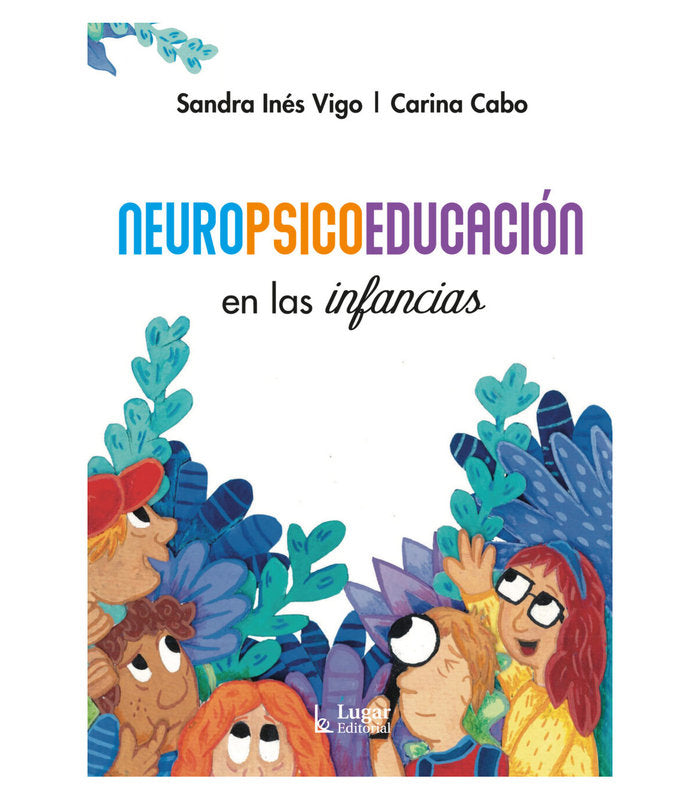 NEUROPSICOEDUCACION EN LAS INFANCIAS
