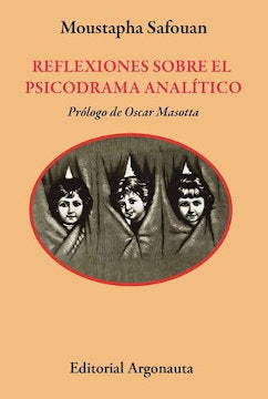 REFLEXIONES SOBRE EL PSICODRAMA ANALITICO